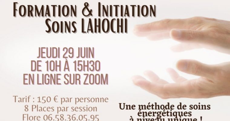 Formation & Initiation LAHOCHI en ligne, le 29 juin