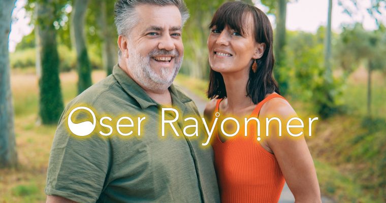 Et si c’était pour toi le moment d’oser pleinement rayonner ?