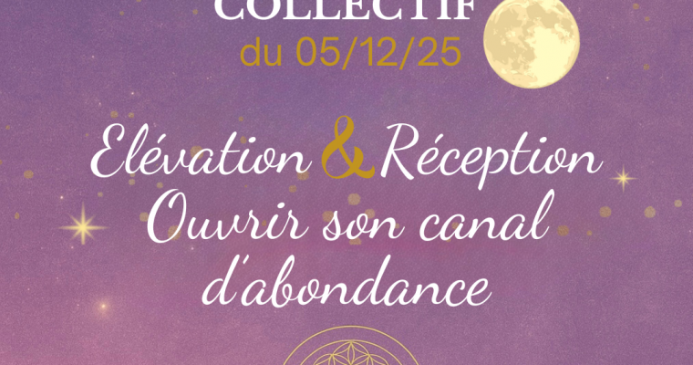 ✨ Soin spécial abondance — Élévation & Réception