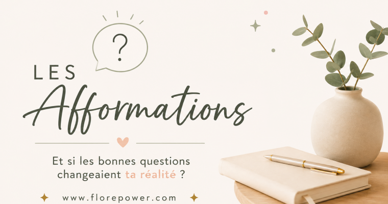 Les Afformations : et si les bonnes questions changeaient ta réalité ?