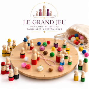 Le Grand Jeu - Constellations Familiales & Systémiques